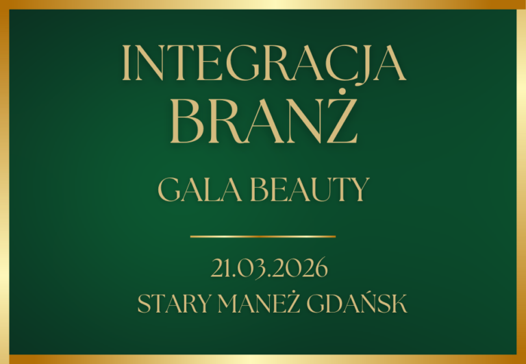 Gala Beauty „Integracja Branż” – kolejna edycja wyjątkowego wydarzenia